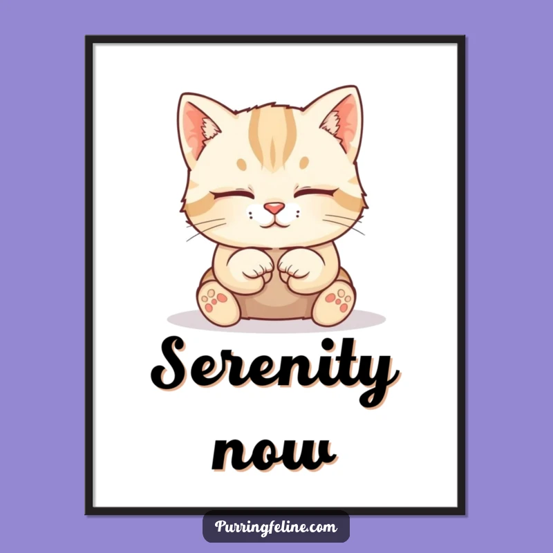 Funny Calm Cat Cub Poster - Serene Wall Art for Peaceful Spaces