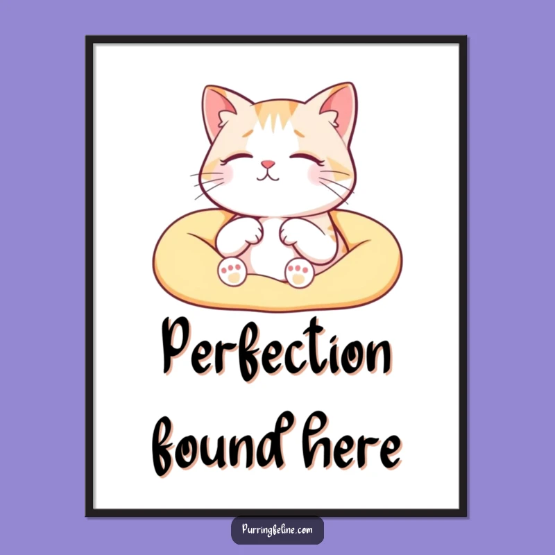 Funny Serene Cat Poster: Lap Purrs Art, Cozy Home Decor Gift