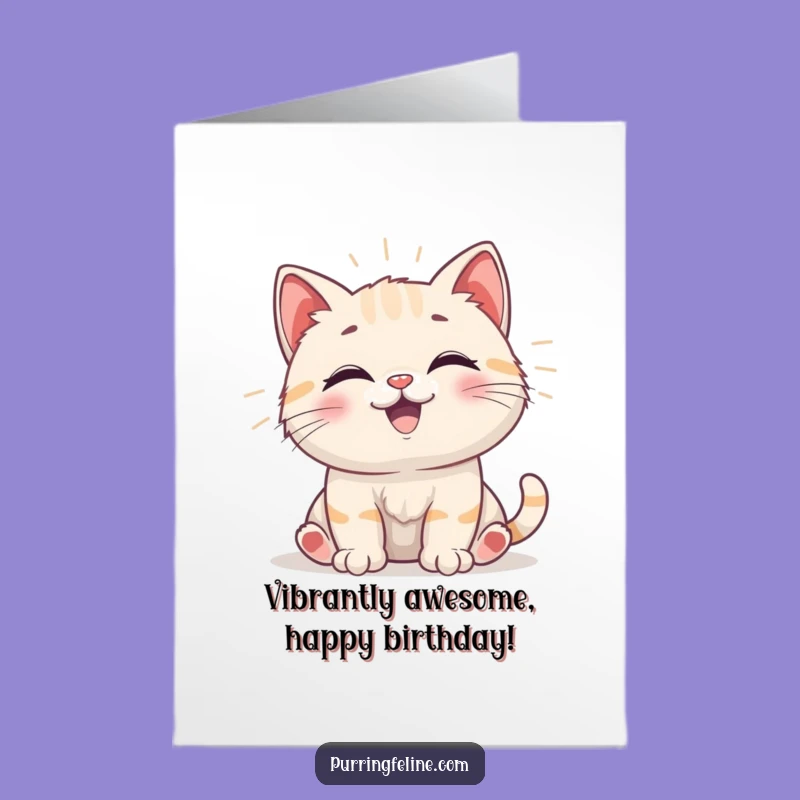 Free Printable Birthday Card: Happy Cat Cub Vibes Funny Downloadable Gift