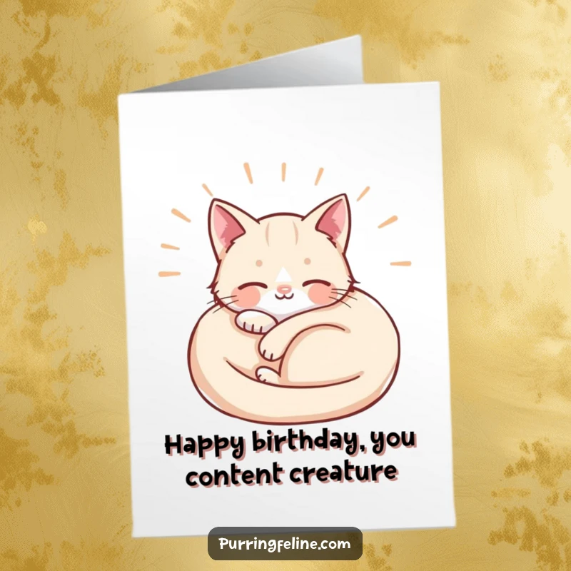 Funny Free Printable Birthday Card: A cat curled up peacefully, with soft waves of contentment radiating outwards from its body.