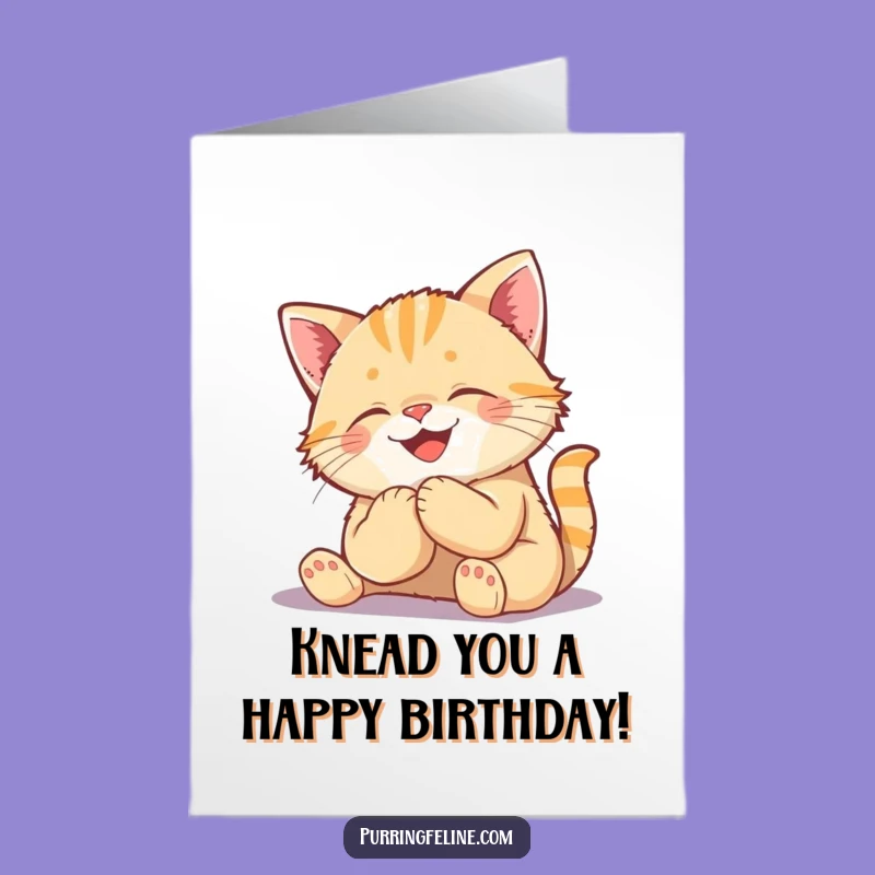 Free Printable Birthday Card: Happy Kneading Cat Cub Funny Downloadable Gift