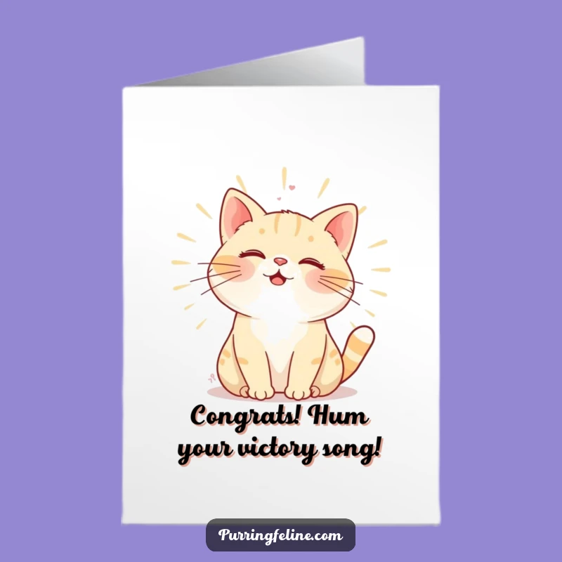 Free Printable Congrats Card: Warm Cat Hum! Humorous DIY Downloadable Gift.