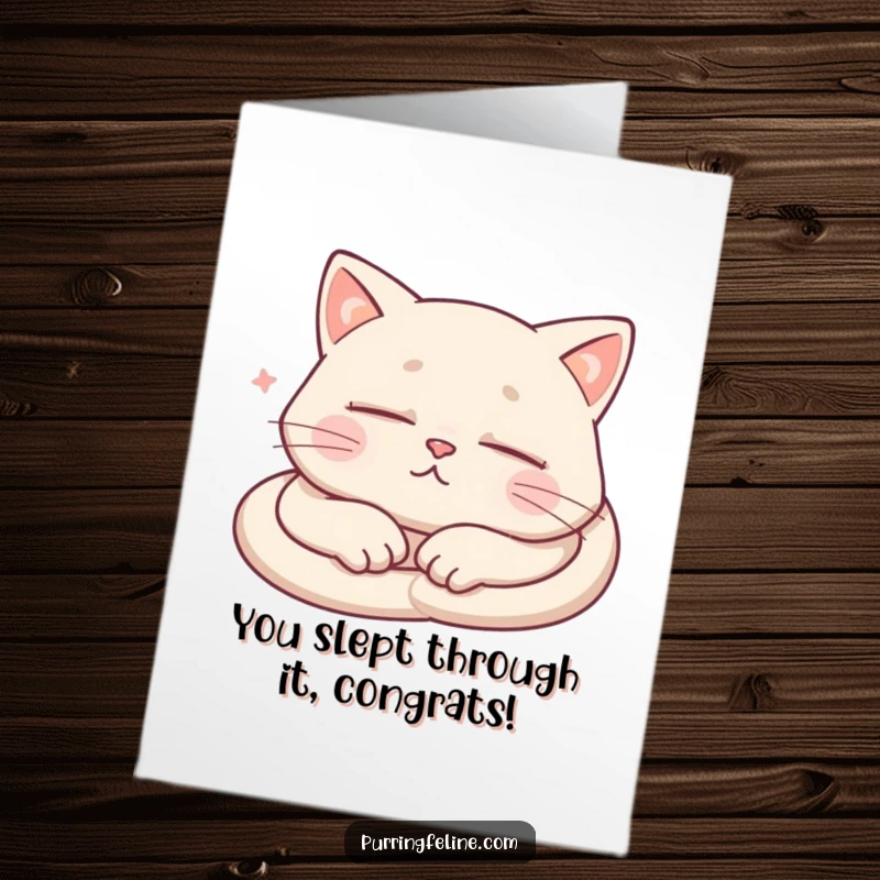 Free Printable Congratulations Card: Contented cat sleeping peacefully, soft purrs indicating calm and successful achievement.