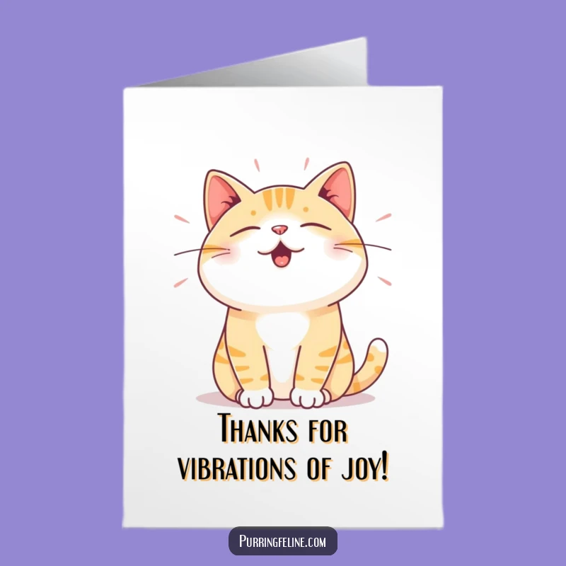 Free Printable Thank You Card: Cat's Deep Satisfaction Vibrations! A Humorous DIY Gift.