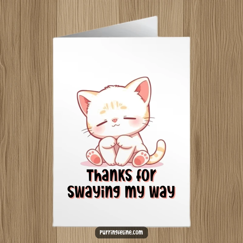 Funny Free Printable Thank You Card: A small, peaceful cat cub gently swaying, showing gratitude.