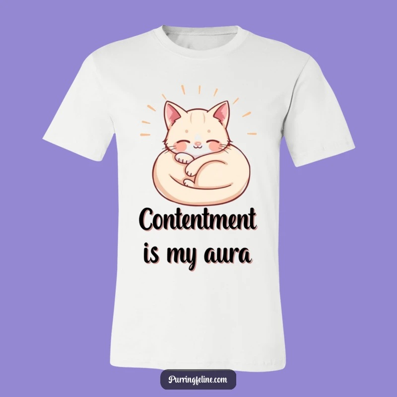 Funny Contentment Cat T-Shirt: Radiating Calm Vibes, Great Funny Gift for Relaxed Souls