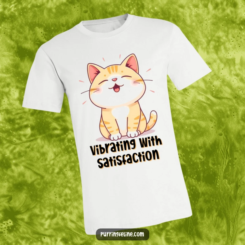 Funny T-Shirt: A cat expressing deep satisfaction, indicated by subtle vibrations, symbolizing inner peace and happiness.